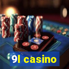 9l casino